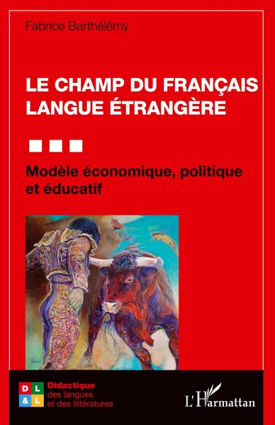 Fabrice Barthelemy | Le Champ Du FrançAis Langue ÉTrangèRe | Taschenbuch (2022)-image