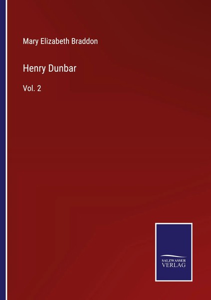 Mary Elizabeth Braddon | Henry Dunbar | Taschenbuch | Englisch (2022) | Vol. 2-image