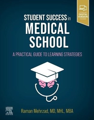 Student Success in Medical School A Practical Guide to Learning Strategies