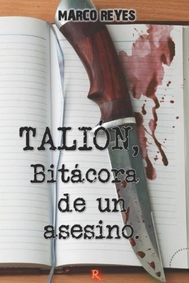 Talin, bitcora de un asesino by Marco Reyes (Spanish) Paperback Book