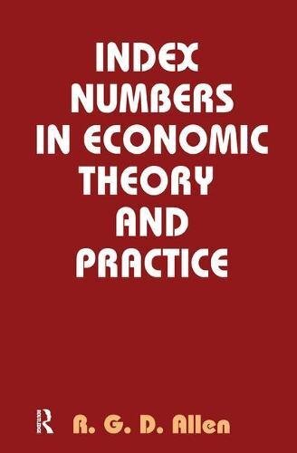 Index Numbers in Economic Theory and Practice, Allen 9781138525993 New..