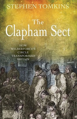 Stephen Tomkins | The Clapham Sect | Taschenbuch | Englisch (2010) | SPCK
