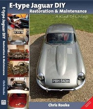 E-type Jaguar DIY Restoration & Maintenance: A Kind of Loving by Chris Rooke (En