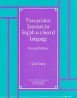 PRONUNCIATION EXERCISES FOR ENGLISH AS A SECOND LANGUAGE: By Gary Esarey *VG+*