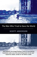 The Man Who Tried To Save The World Scott Anderson Taschenbuch Englisch 2000