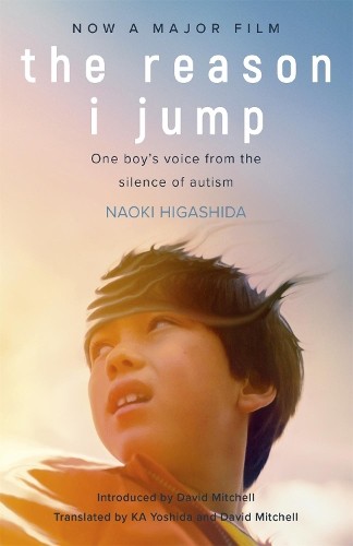 Naoki Higashida Unisex The Reason I Jump: One Boy's Voice From The Silence Of Autism By - Non Fiction - Paperback - Image 8