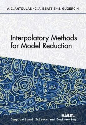 Interpolatory Methods for Model Reduction | Athanasios C. Antoulas | Englisch