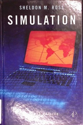 Simulation: 4th edition. Statistical Modeling and Decision Science Ross, Sheldon