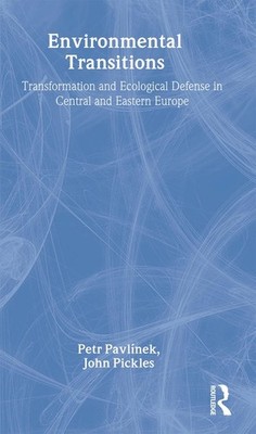 Environmental Transitions: Transformation and Ecological Defense in Central and