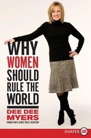 Why Women Should Rule The World Lp A Memoir Dee Dee Myers Taschenbuch Englisch