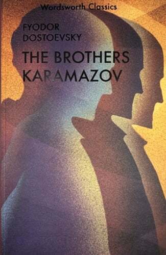 The Karamazov Brothers by Fyodor Dostoevsky: New
