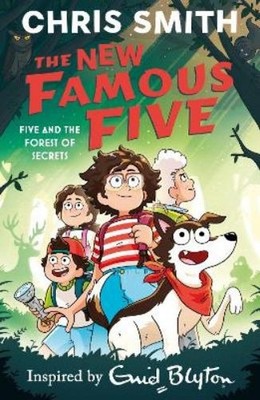 Chris Smith The New Famous Five: Five and the (Taschenbuch) (PRESALE 02.07.2026)