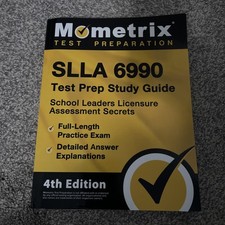 SLLA 6990 Test Prep Study Guide: School Leade...