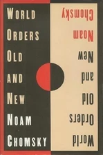 Noam Chomsky World Orders Old and New (Paperback) (UK IMPORT)