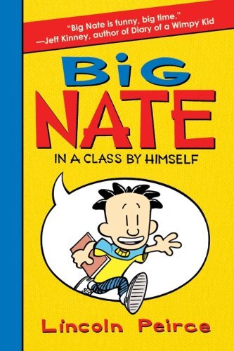 Big Nate: In a Class by Himself: 1, Peirce, Lincoln - Afbeelding 1 van 2
