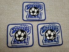 SOCCER Sport Patch - Soccer  s Here Lot of 3  New- Fast shipping