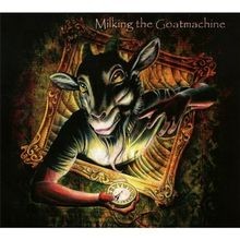 Clockwork Udder (Ltd. Digipak) von Milking the Goatma... | CD | Zustand sehr gut