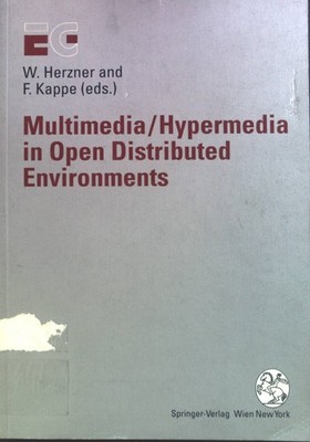 Multimedia/Hypermedia in Open Distributed Environments Herzner, Wolfgang:
