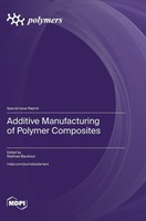 Additive Manufacturing Of Polymer Composites | Buch | Englisch (2024) | Mdpi AG