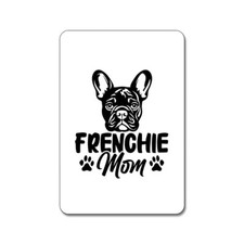French Bulldog Version 2 - Dog Mom - Magnet