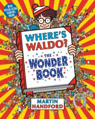 Where's Waldo? the Wonder Book: (A Hidden Object Activity Book with Search &...