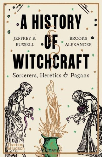 A History of Witchcraft by Brooks Alexander (Paperback Book)