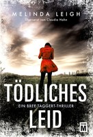 TöDliches Leid Melinda Leigh Taschenbuch Ein Bree-Taggert-Thriller 368 S. 2022