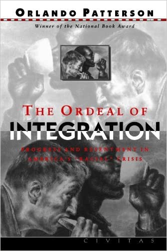 Orlando Patterson Unisex Multicolor The Ordeal Of Integration: Process & Resentment In America's - Image 2