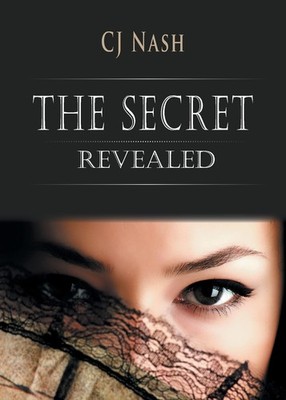 The Secret: Revealed,Nash, CJ CJ Nash,