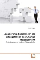 Anne KrüGer | Leadership Excellence Als Erfolgsfaktor Des Change Management