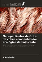 K. Kalaiselvi | NanopartíCulas De óXido De Cobre Como Inhibidor EcolóGico De...