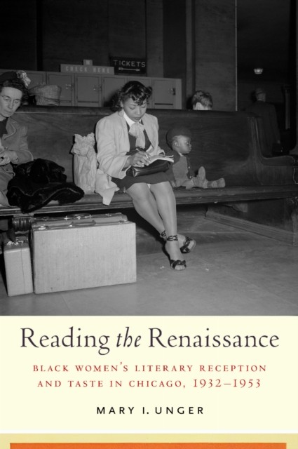 Reading the Renaissance by Mary I. Unger (Paperback Book)