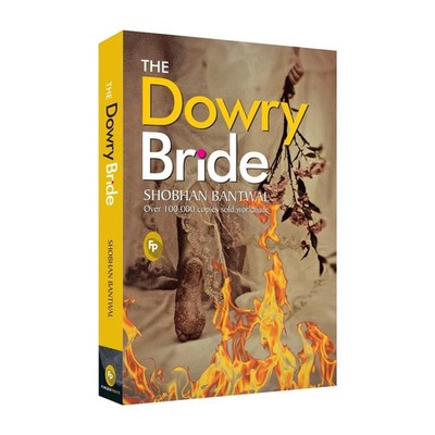 The Dowry Bride, Paperback   by Shobhan Bantwal