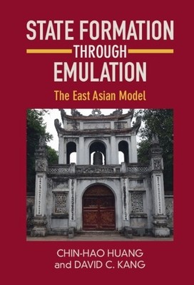 State Formation through Emulation by Chin-Hao Huang, David C.... - 9781009098533