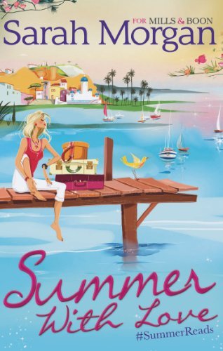 Summer, with Love By Sarah Morgan