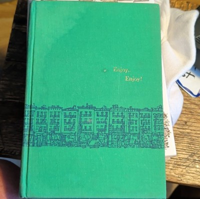 Harry Golden Enjoy, Enjoy! Hardcover The World Publishing Company