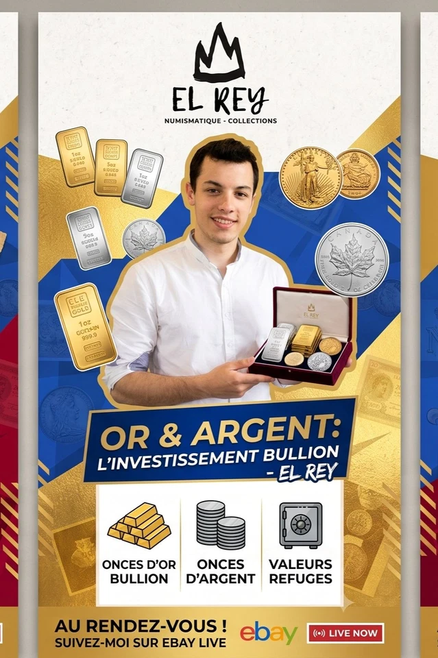 EL REY LA SELECTION Or & Argent : L'Investissement Bullion !