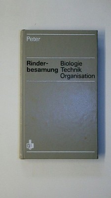 122779 Winfried Peter RINDERBESAMUNG Biologie, Technik, Organisation HC