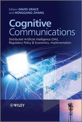 Cognitive Communications: Distributed Artificial Intelligence (DAI), Regulatory 