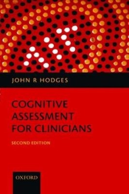 Cognitive Assessment for Clinicians Paperback John R. Hodges