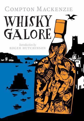 Whisky Galore by Compton Mackenzie (2012, Hardcover)