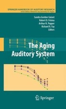 Aging Auditory System, Hardcover by Gordon-salant, Sandra (EDT); Frisina, Rob...
