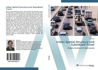 Urban Spatial Structure And Subsidized Travel Qing Su