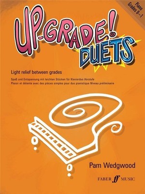 Up-Grade! Piano Duets Grades 0-1 Piano Piano Duet Music Wedgwood Faber Music