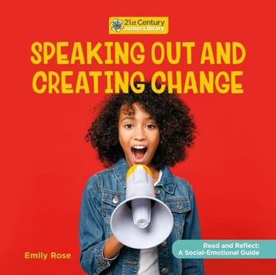 Speaking Out and Creating Change by Emily Rose (English) Hardcover Book
