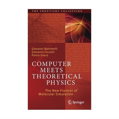Computer Meets Theoretical Physics: The New Frontier of Molecular Simulation