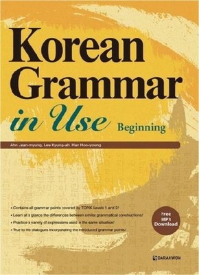 Korean Grammar in Use - Beginning to Intermediate Jean-myung Ahn
