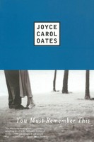 You Must Remember This Joyce Carol Oates Taschenbuch Einband - Flex.(Paperback)