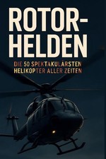 Rotor-Helden | Elias Möller | deutsch