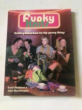 Funky Knits: Knitting Know-How for Hip Young Things